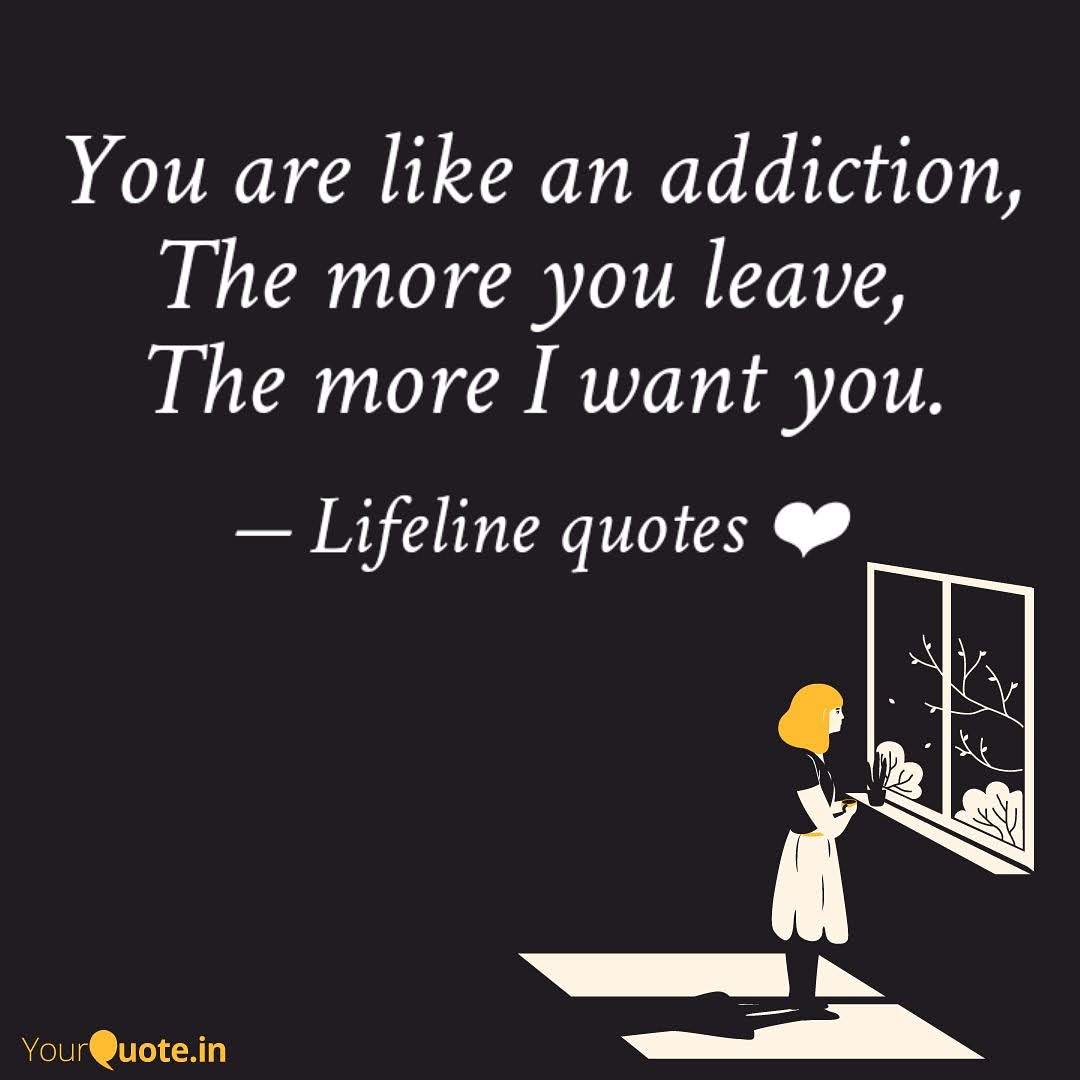 Lifeline Quotes Addiction