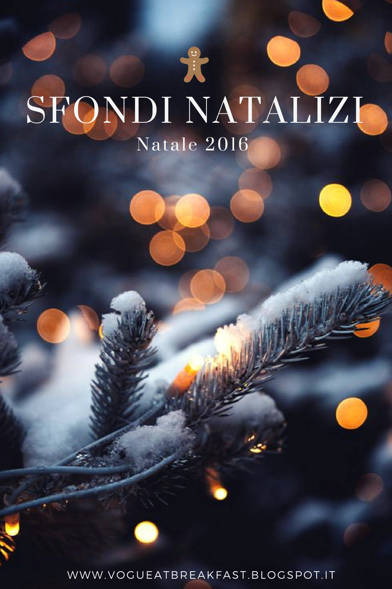 Immagini Sfondi Natalizi.Sfondi Natalizi Natale 2016 Vogue At Breakfast Beauty Lifestyle