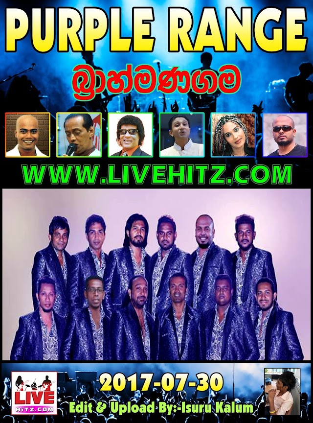 PURPLE RANGE LIVE IN BRAHMANAGAMA 2017-07-30