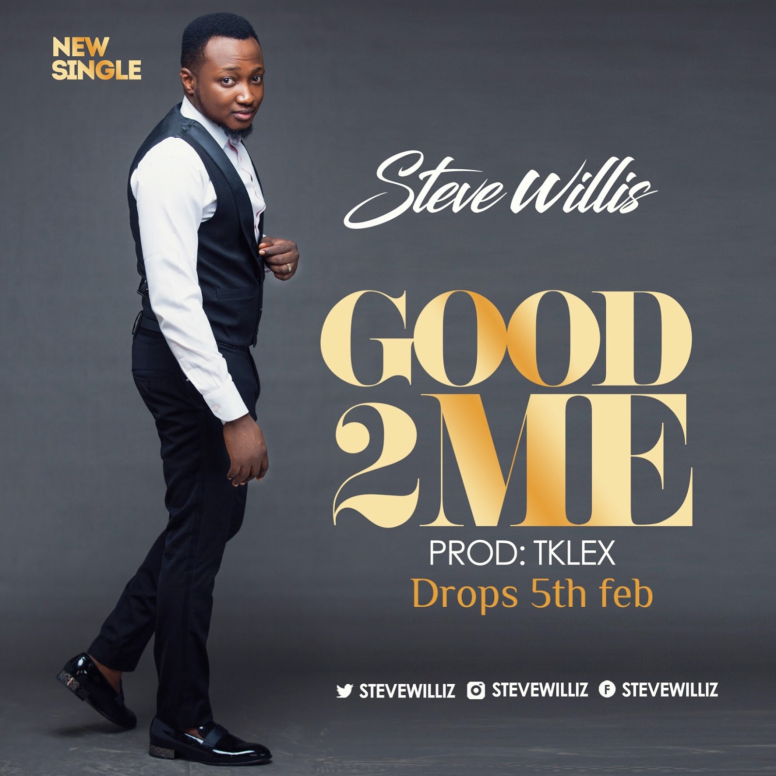 Download Audio Music Lyrics Steve Williz Good To Me Free Download Welcome To Benet Wayne Blog