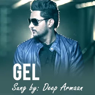 Gel Lyrics - Deep Armaan