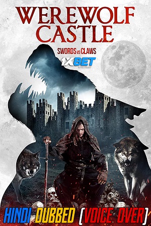 Werewolf Castle (2021) 800MB Full Hindi Dubbed (Voice Over) Dual Audio Movie Download 720p WebRip [1XBET]