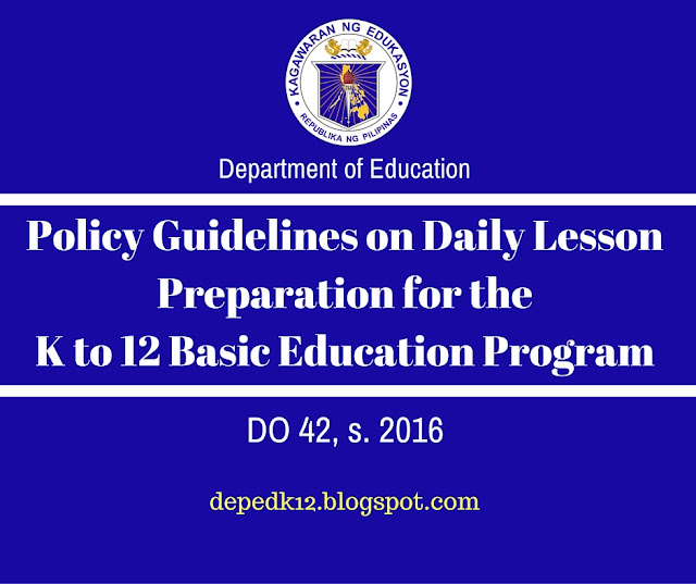 Do 42 s 2016 policy guidelines on daily lesson preparation for the