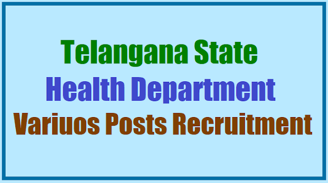 TS to fill Various posts in Health,Medical & Family Welfare Department 2017 ts tspsc to fill various posts in health,medical & family welfare department,assistant professors,civil assistant surgeons,staff nurse,anms posts recruitment