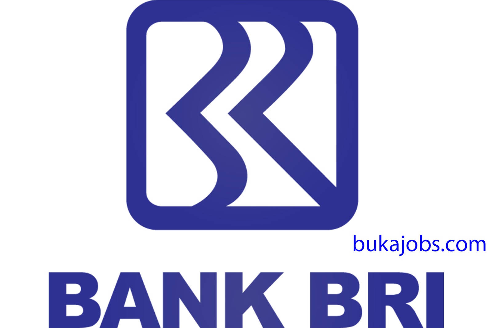 Lowongan Kerja Pt Bank Rakyat Indonesia Persero Tbk September 2019 Bukajobs Com