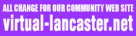 All Change for our Community web site virtual-lancaster.net
