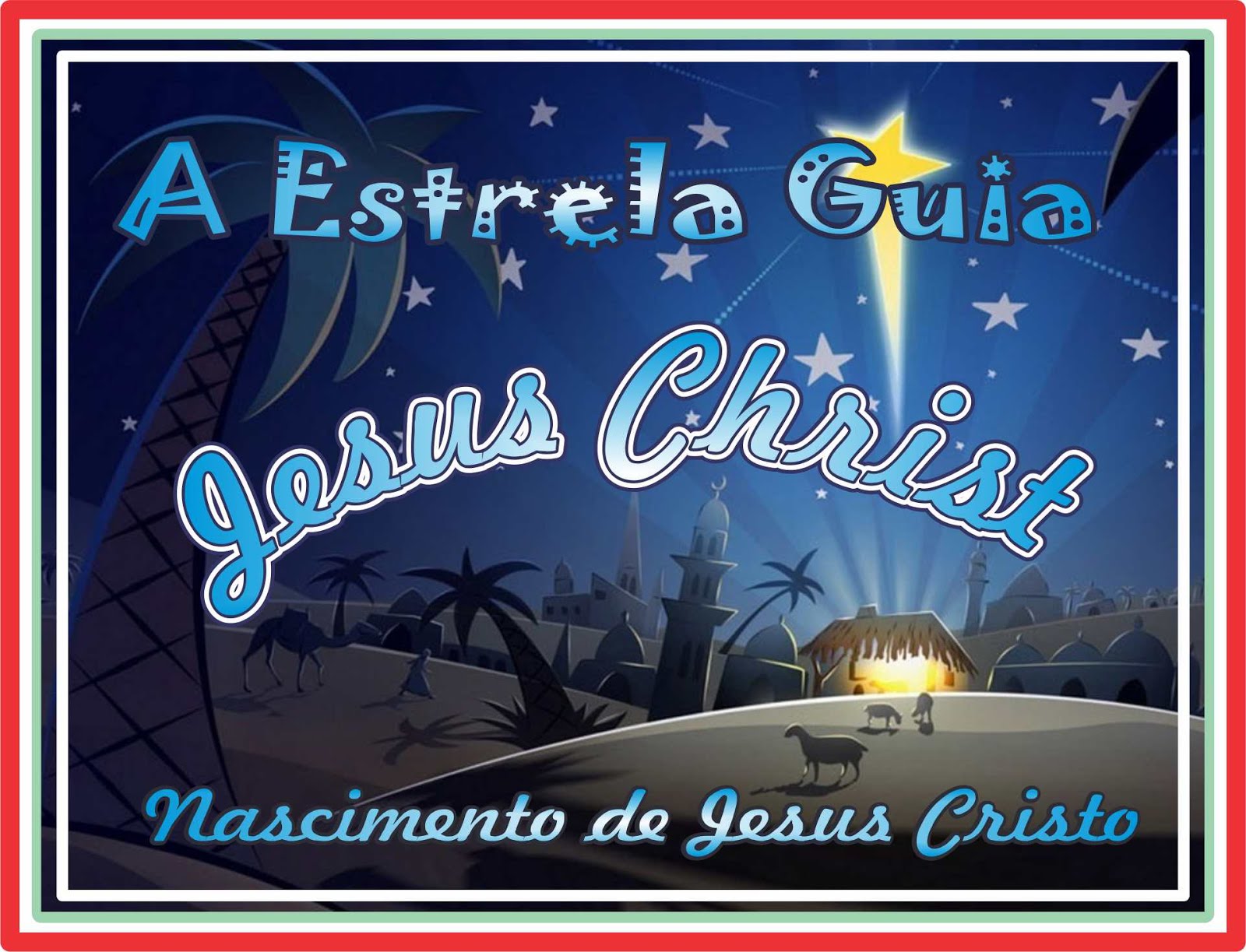 A Estrela Guia Anuncia O Nascimento de Jesus