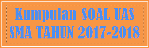 Soal Uas Sosiologi Sma Smk Kelas X Xi Xii Semester 1 2017
