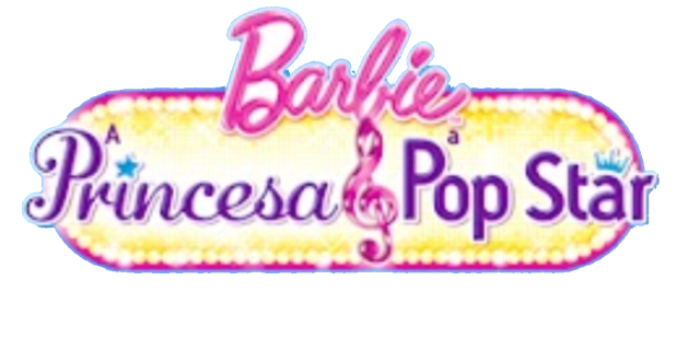 CAPAS DOS DVDS DA BARBIE: Logo Barbie a Princesa e a Pop Star PNG