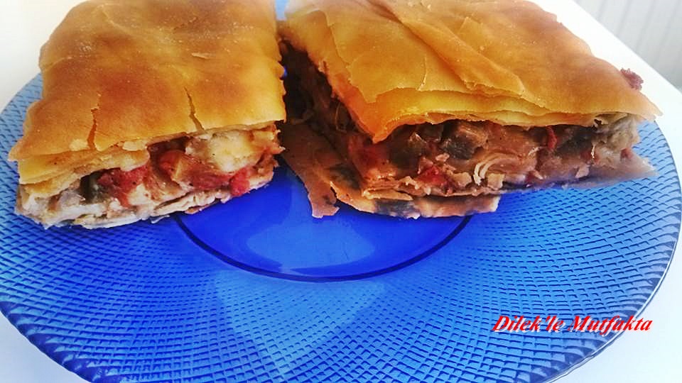 Patlıcanlı El Açması Börek Dilek�le Mutfakta