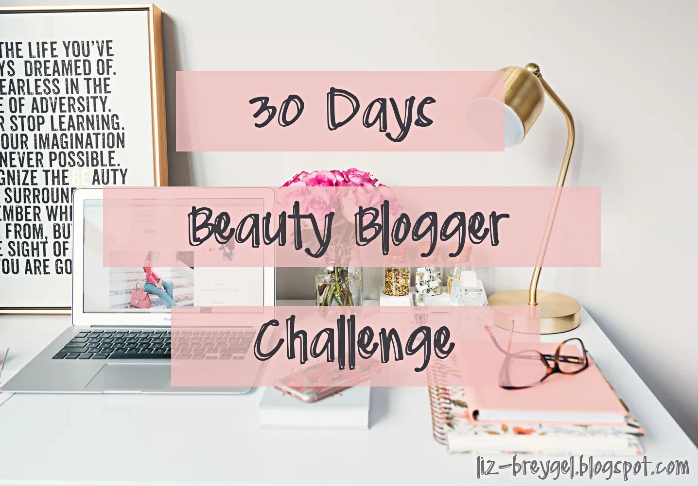 beauty fashion blogger month 30 day challenge intro how to january girl