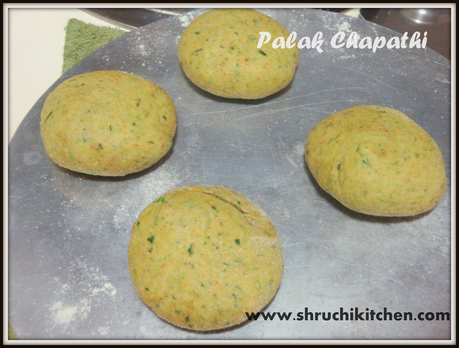 Shruchi Kitchen: Palak Chapathi