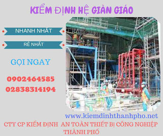 kiểm định hệ dàn giáo