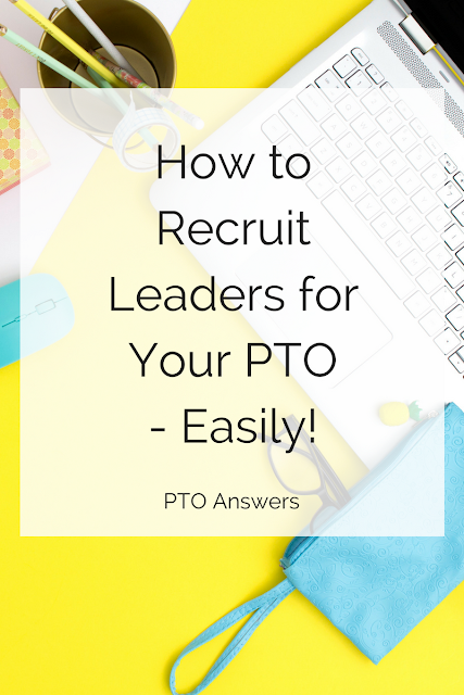 There's a right way and a wrong way to recruit volunteers and leaders for your PTA / PTO or school group. Make sure you're doing it the right way so you can assemble the best parent board ever for a fantastic year!