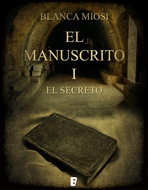 El manuscrito 1. El secreto