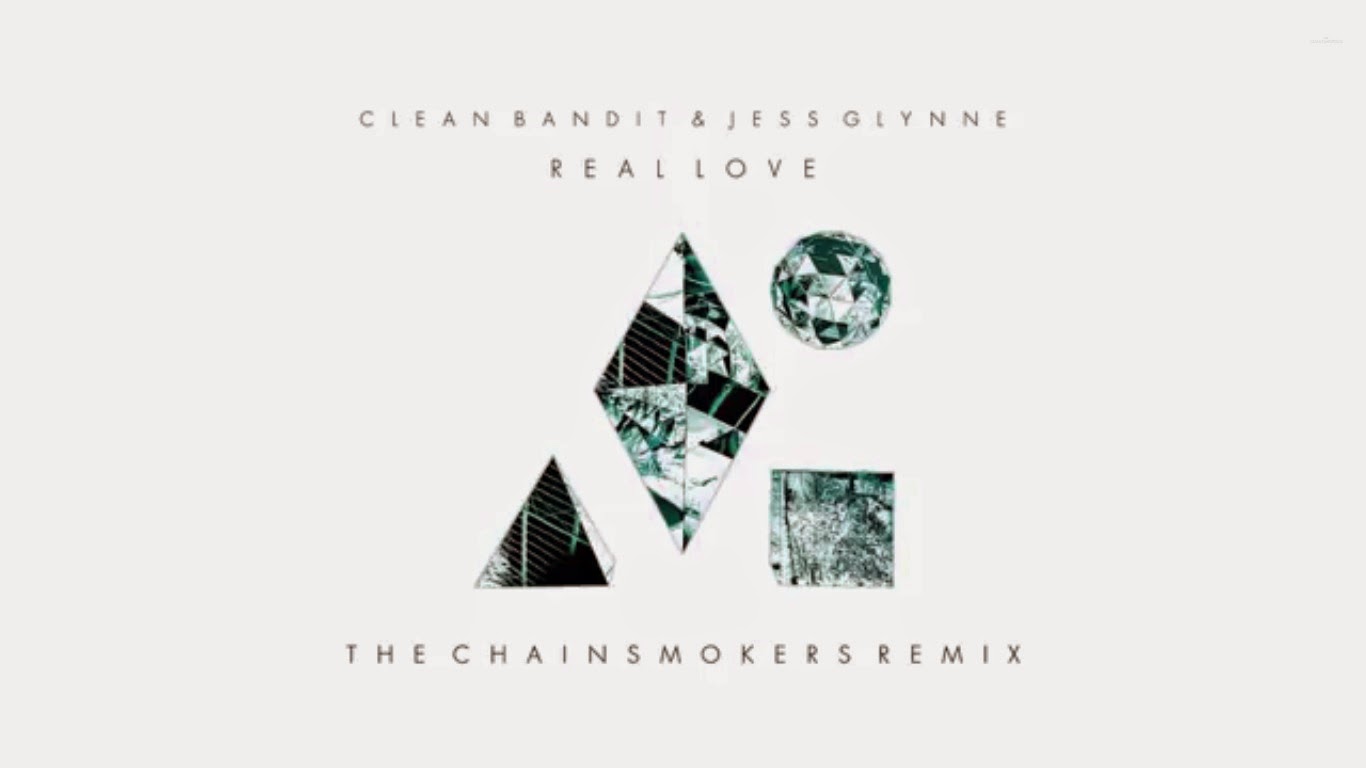 Clean Bandit & Jess Glynne Real Love ( The Chainsmokers Remix ) 365 Days With Music