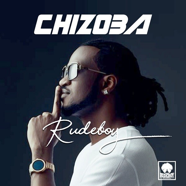 Rudeboy - Chizoba (Afro Pop)