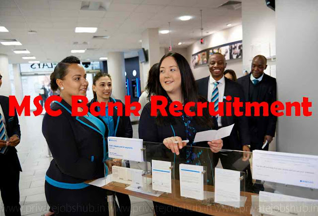 MSC Bank Recruitment MSC Bank Recruitment