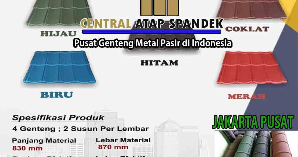 HARGA GENTENG METAL PASIR JAKARTA PUSAT PER LEMBAR MURAH