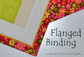 http://sewfreshquilts.blogspot.ca/2015/01/flanged-binding-tutorial.html