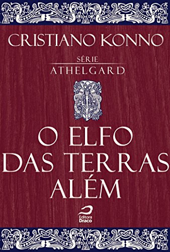 O elfo das terras além Cristiano Konno