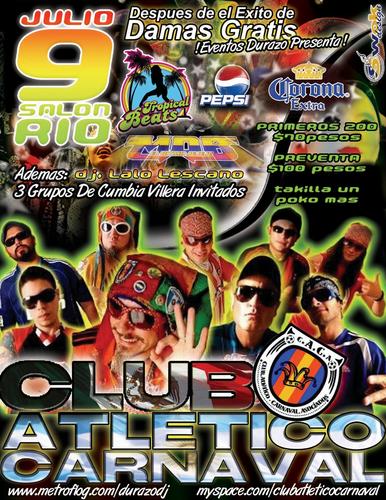 paraje tunero: Este 9 de Julio, la fiesta musical de Club Atlético Carnaval  en el Ibiza Stage