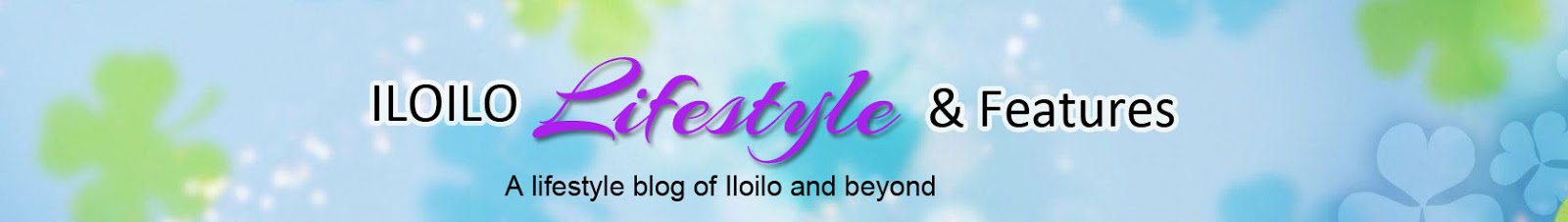Iloilo Lifestyle and Features