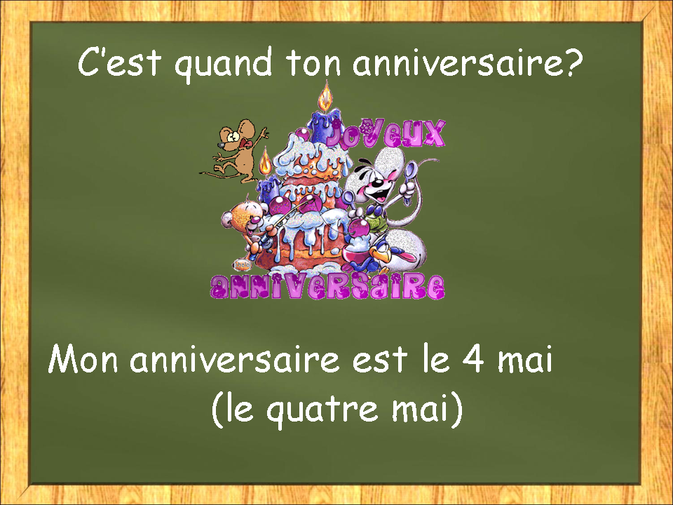 Le coin du fle des élèves du Secondaire: C'est quand ton anniversaire