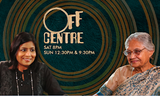 Catch ex Delhi Chief Minister Sheila Dikshit on this week’s ‘Off Centre’ Catch ex Delhi Chief Minister Sheila Dikshit on this week’s ‘Off Centre’