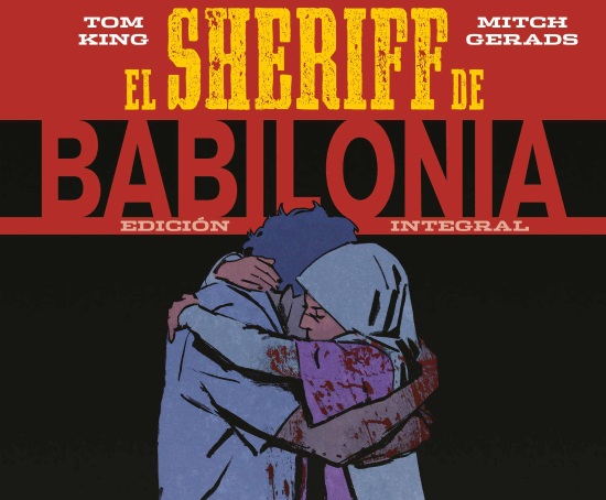 El Sheriff de Babilonia, de Tom King - Edición Integral