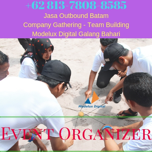 Outbound Batam Jasa Company Gathering Team Building Perusahaan