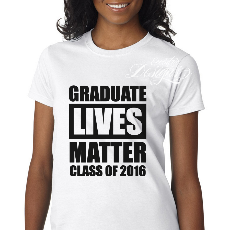 Eccentric Designs by Latisha Horton *NEW* Graduation Tshirt Designs