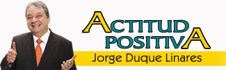 Actitud Positiva, el Portal de Videos de Jorge Duque Linares