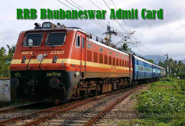 RRB Bhubaneswar Admit Card RRB Bhubaneswar Admit Card
