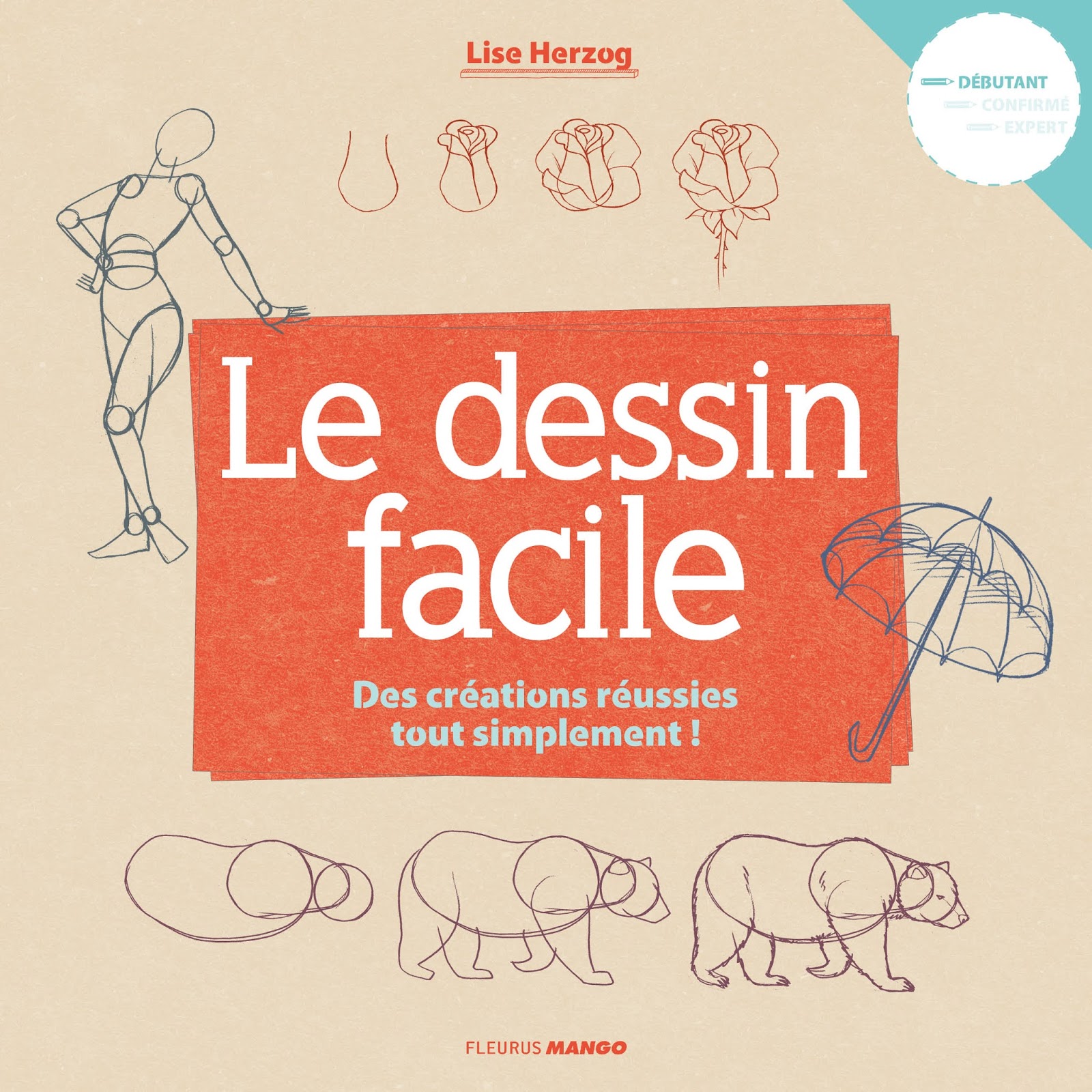 Lise Herzog: Le dessin facile
