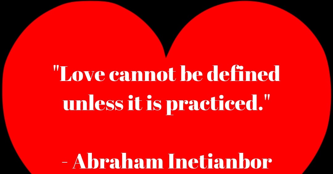 LOVE Cannot Be Defined Abraham Inetianbor LOVE Cannot Be Defined Abraham Inetianbor