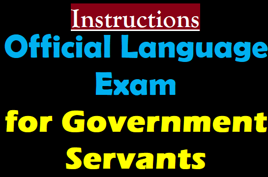 Official language Exam for Government Servants (Written & Oral)