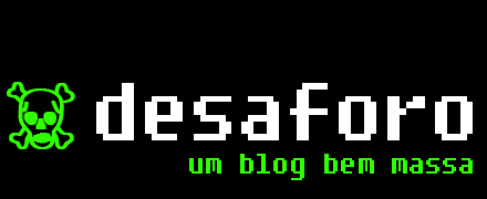 Desaforo - O BLOG MAIS LOKO