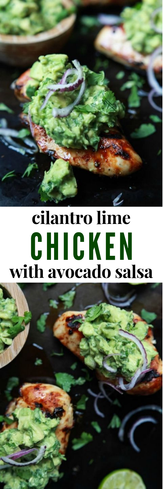 Cilantro Lime Chicken with Avocado Salsa #Chicken #HealthyFood