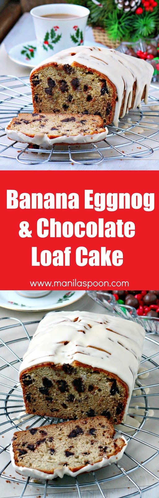 Banana Eggnog and Chocolate Loaf Cake Manila Spoon
