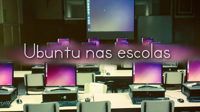 Ubuntu em escolas Ubuntu em escolas