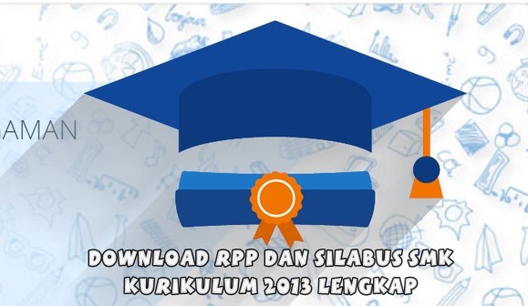 Download Rpp dan Silabus SMK Kurikulum 2013 Lengkap