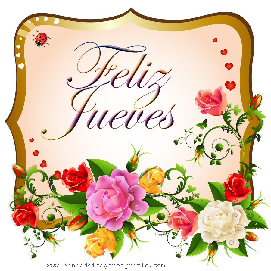Jueves feliz dia buenos dias buen guardado por Banco de Imágenes Gratis: Feliz Jueves - Tarjetas con mensajes para