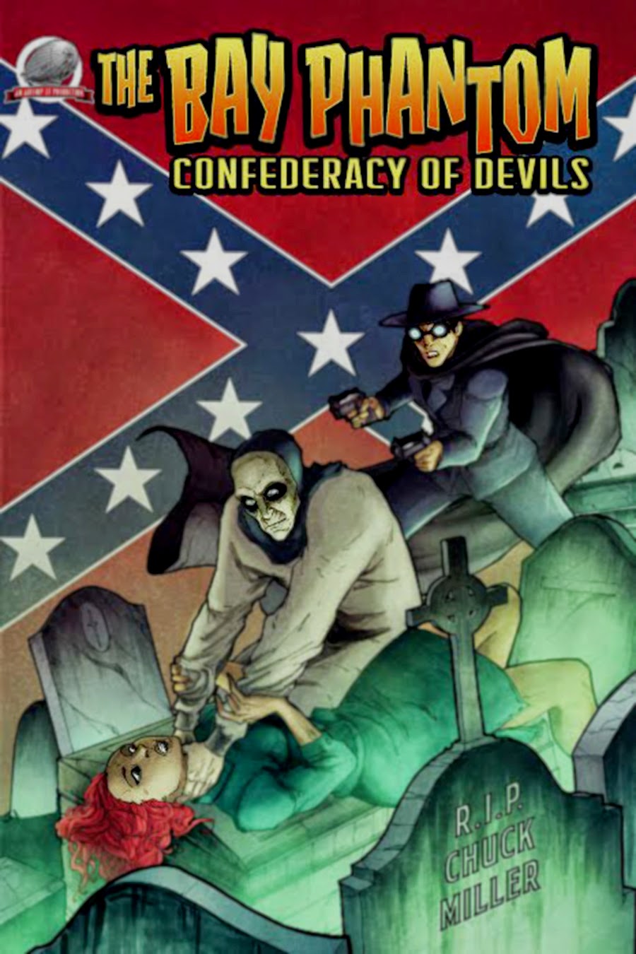 Airship 27 Production announces the release Chuck Miller's newest pulp thriller, The Bay Phantom – Confederacy of Devils.