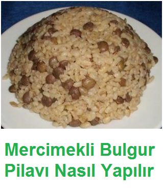 Mercimekli Bulgur Pilavı Nasıl Yapılır Mercimekli Bulgur Pilavı Nasıl Yapılır