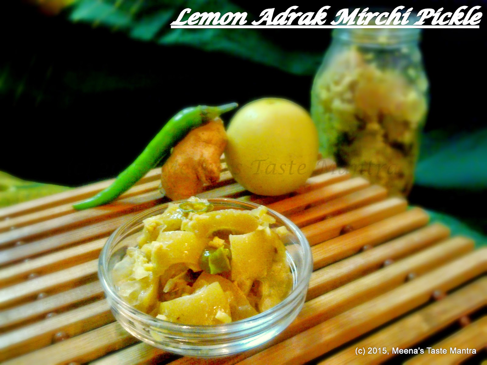 Lemon Adrak Mirchi Pickle
