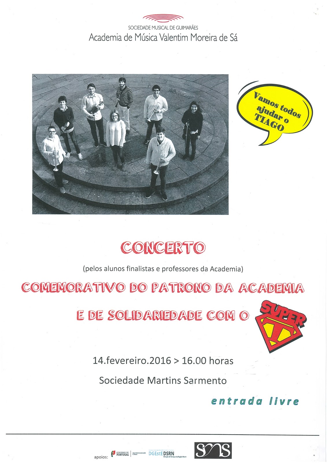 Pedra Formosa Concerto Comemorativo da Academia e de Solidariedade com o Super T 14 de Pedra Formosa Concerto Comemorativo da Academia e de Solidariedade com o Super T 14 de