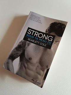  Sous ta peau, tome 1 : Strong de Scarlett Cole