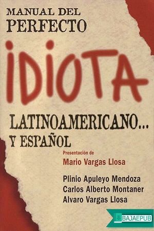 Life Chronicles: AA VV - Manual Del Perfecto Idiota Latinoamericano