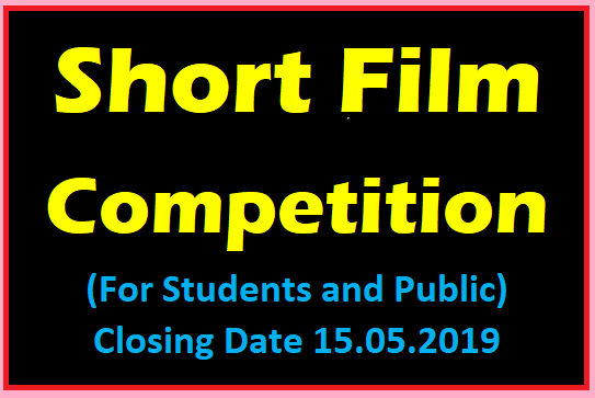 Short Film Competition (For Students and Public)
